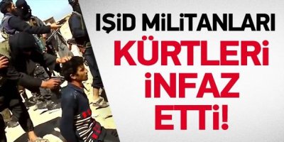 İŞİD Kürtleri İnfaz Ediyor