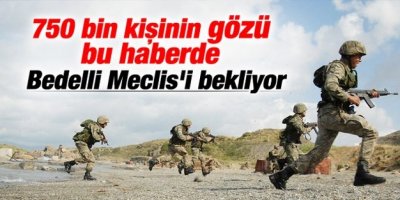 Köksal'dan bedelli askerlik açıklaması