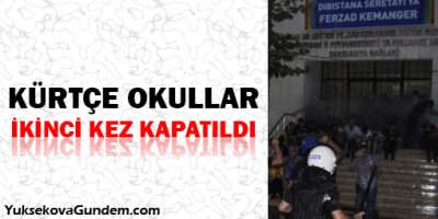 Kürtçe okullar ikinci kez kapatıldı