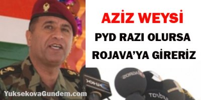 Özel Kuvvetler Komutanı: PYD razı olursa Rojavaya gideriz