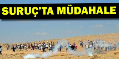 Suruçta nöbet eylemcilerine asker ve polis müdahalesi