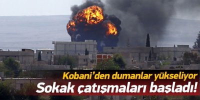Kobani'de sokak çatışmaları başladı