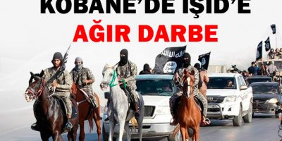 Kobanê'de IŞİD'e ağır darbe