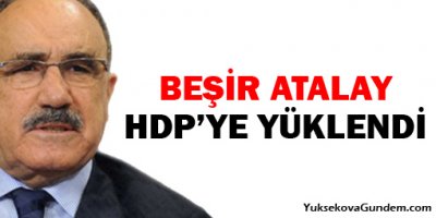 Atalay HDP'ye yüklendi