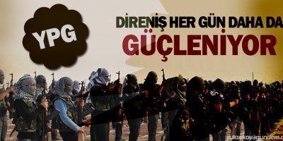 YPG: Direniş her gün daha da güçleniyor