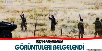 IŞİD'ın Askerlerle Görüntüleri Belgelendi