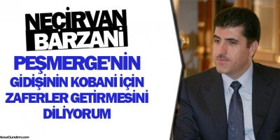 Peşmerge'nin Gidişinin Kobani İçin Zaferler Getirmesini Diliyorum