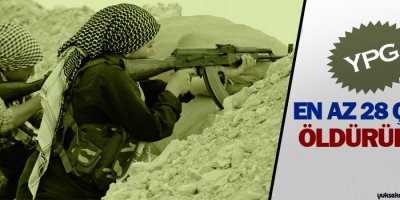 YPG: En az 28 çete öldürüldü