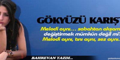 Gökyüzü Karıştı