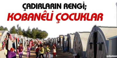 Çadırların rengi: Kobanêli çocuklar