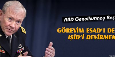 ABD Genelkurmay Başkanı: Görevim Esadı değil, IŞİDi devirmek