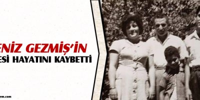Deniz Gezmişin annesi hayatını kaybetti