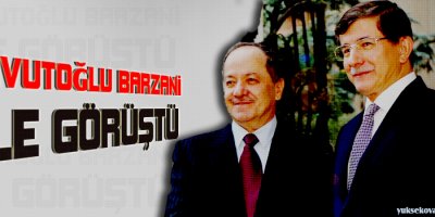 Davutoğlu Barzani İle Görüştü