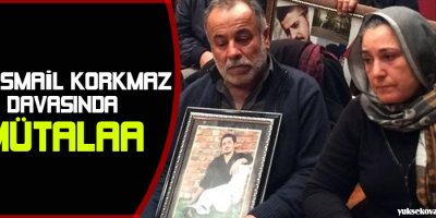Ali İsmail Korkmaz davasında mütalaa