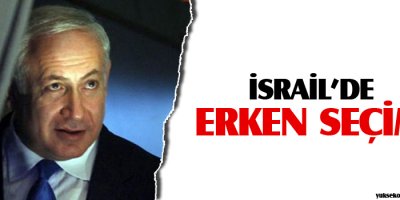 İsrailde erken seçim