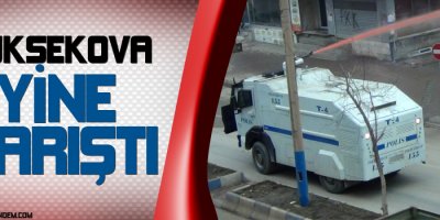 Yüksekova Yine Karıştı