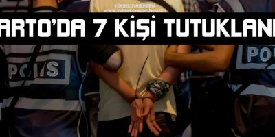 Varto'da 7 Kişi Tutuklandı