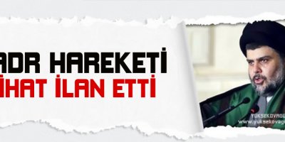 Sadr Hareketi, cihat ilan etti!