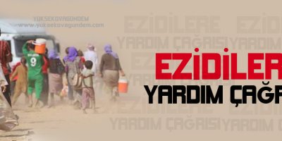 Êzidilere yardım çağrısı
