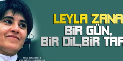 Leyla Zana: Bir Gün, Bir Dil, Bir Tarih