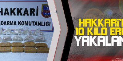Hakkari'de 10 Kilo Eroin Ele Geçirildi