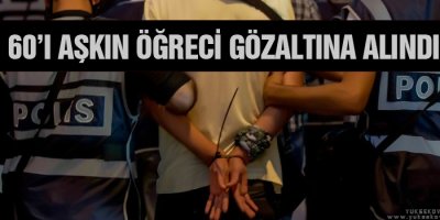 60'ı aşkın öğrenci gözaltına alındı