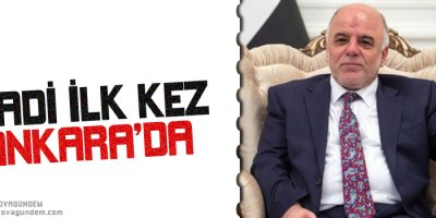 İbadi ilk kez Ankara'da