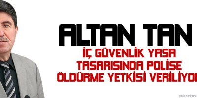 İç güvenlik yasa tasarısında polise öldürme yetkisi veriliyor