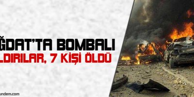 Bağdatta bombalı saldırılar, 7 kişi öldü