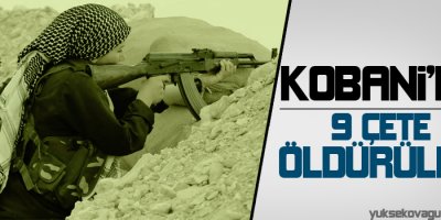 YPG: 9 çete öldürüldü