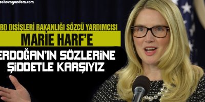 ABD: Erdoğanın sözlerine şiddetle karşıyız