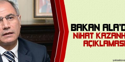 İçişleri Bakanı Aladan Nihat Kazanhan açıklaması