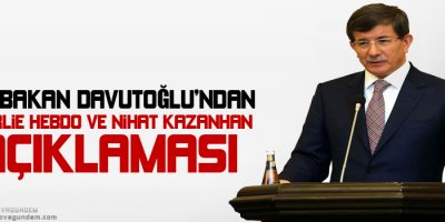 Davutoğlundan Charlie Hebdo ve Nihat Kazanhan açıklaması