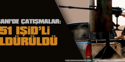 Kobanide çatışmalar: 51 IŞİDli öldürüldü