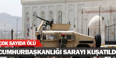 Yemen'de Cumhurbaşkanlığı Sarayı Kuşatıldı