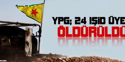 YPG: 24 IŞİD üyesi öldürüldü