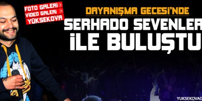 Serhado Yüksekova'da Coşku dolu Bir Konser Verdi