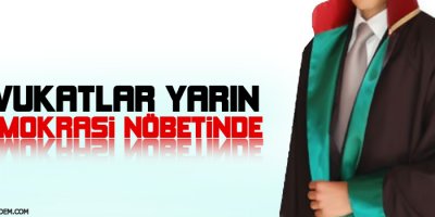 Avukatlar yarın demokrasi nöbetinde