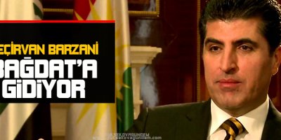 Neçirvan Barzani Bağdata gidiyor