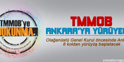 TMMOB Ankaraya yürüyecek