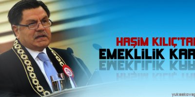 Haşim Kılıçtan emeklilik kararı