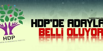 HDP'de adaylar belli oluyor