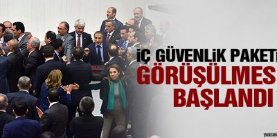 İç Güvenlik Paketi'nin görüşülmesine başlandı