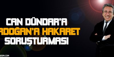 Can Dündara Erdoğana hakaret soruşturması