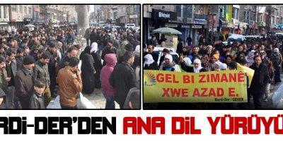 KURDİ-DER'den 'Ana Dil Yürüyüşü'