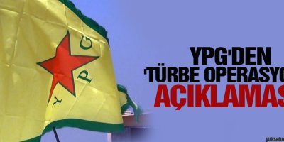 YPG'den 'türbe operasyonu' açıklaması