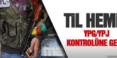 Til Hemis YPG/YPJ kontrolüne geçti