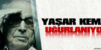 Yaşar Kemal uğurlanıyor