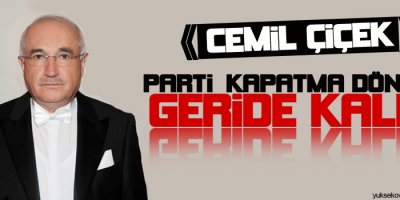 Çiçek: Parti kapatma dönemi geride kaldı