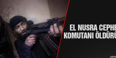 El Nusra Cephesi komutanı öldürüldü